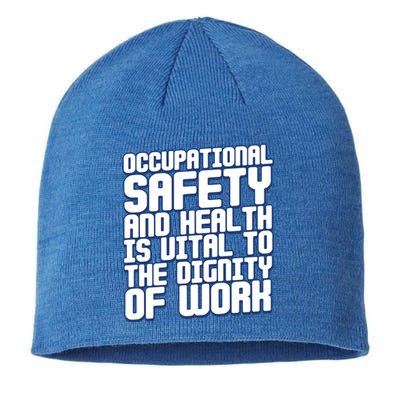 Occupational Safety And Health Is Vital To The Dignity Gift Sustainable Beanie