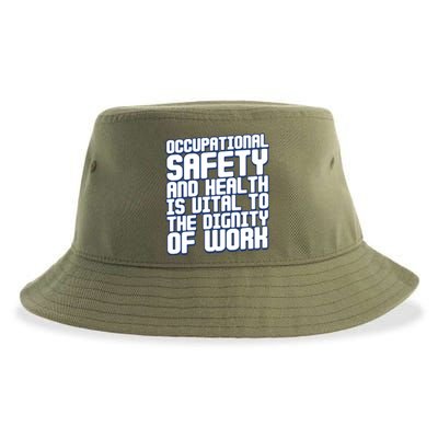 Occupational Safety And Health Is Vital To The Dignity Gift Sustainable Bucket Hat