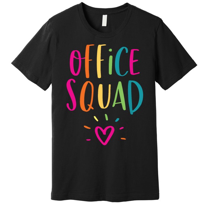 Office Squad Administrative Assistant Gift School Secretary Premium T-Shirt