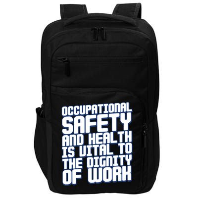 Occupational Safety And Health Is Vital To The Dignity Gift Impact Tech Backpack