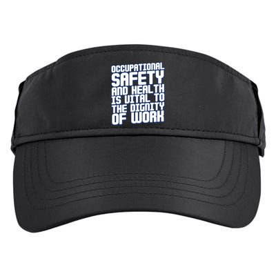 Occupational Safety And Health Is Vital To The Dignity Gift Adult Drive Performance Visor