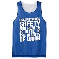 Occupational Safety And Health Is Vital To The Dignity Gift Mesh Reversible Basketball Jersey Tank