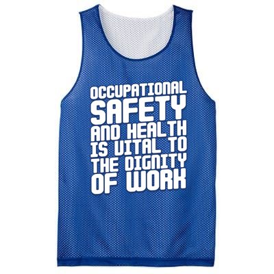 Occupational Safety And Health Is Vital To The Dignity Gift Mesh Reversible Basketball Jersey Tank