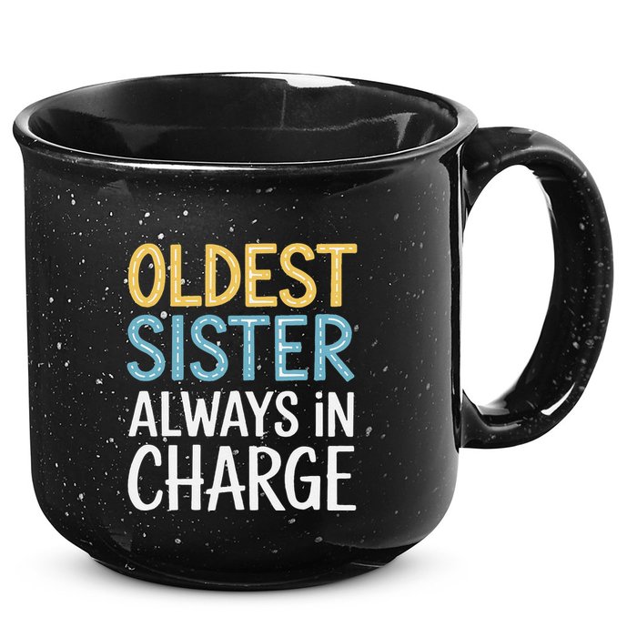Oldest Sister Always In Charge Oldest Child 15oz Campfire Ceramic Mug