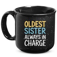 Oldest Sister Always In Charge Oldest Child 15oz Campfire Ceramic Mug