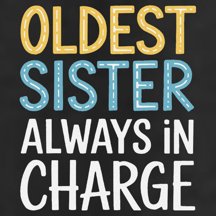Oldest Sister Always In Charge Oldest Child 12oz Stainless Steel Coffee Mug