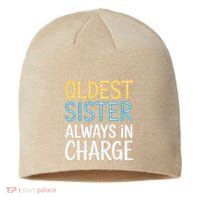 Oldest Sister Always In Charge Oldest Child Sustainable Beanie