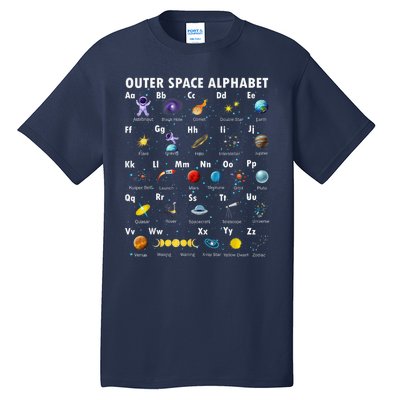 Outer Space Alphabet Kindergarten Teachers 1st Day Of School Tall T-Shirt