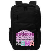 Often Stressed A Real Hot Mess But Very Blessed Mama Mother's Day Impact Tech Backpack