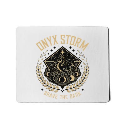Onyx Storm Brave The Dark Fourth Wingg Basgiath War Collegee Mousepad