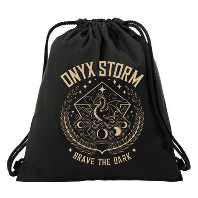 Onyx Storm Brave The Dark Fourth Wingg Basgiath War Collegee Drawstring Bag