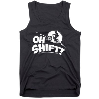 Oh Shift! Bicycle For Bike Riders & Cyclists Tank Top