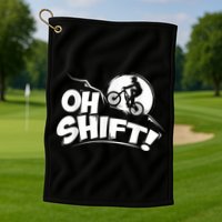 Oh Shift! Bicycle For Bike Riders & Cyclists Golf Towel