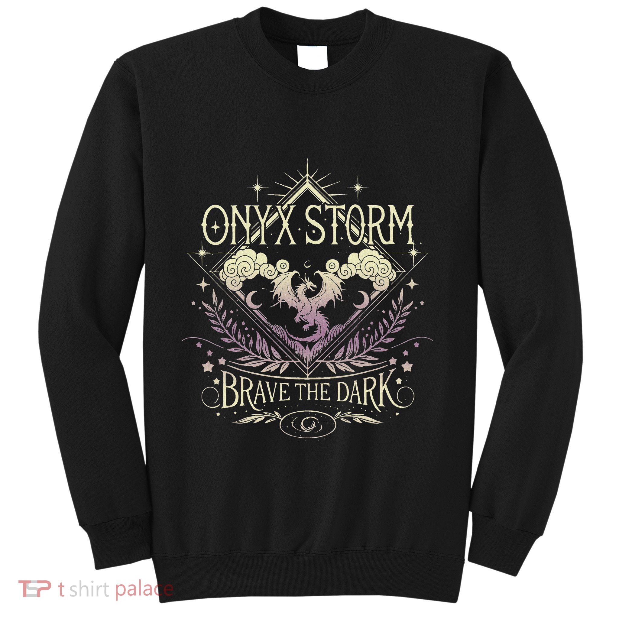 Onyx Storm Brave The Dark Fourth Wingg Basgiath War Collegee Sweatshirt