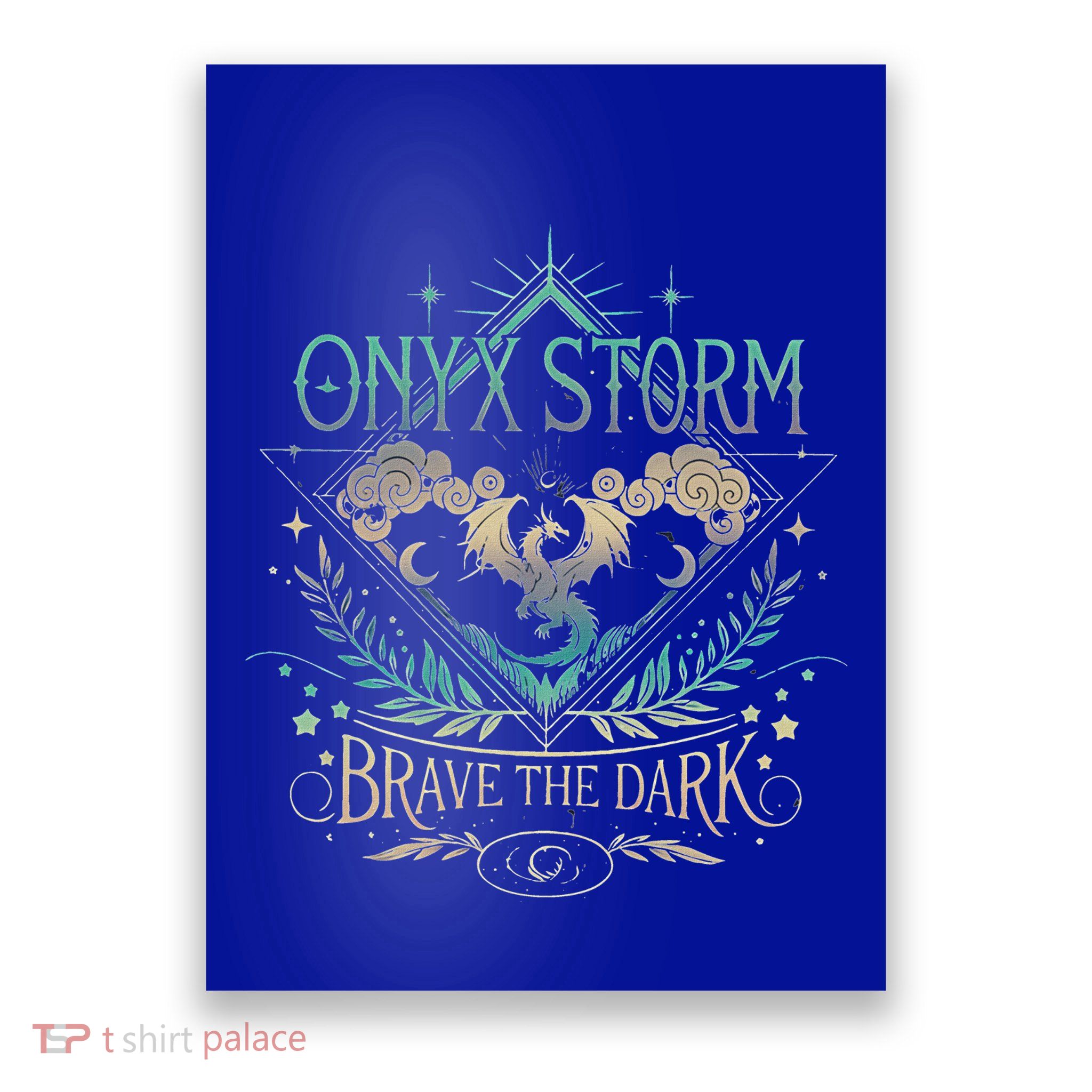 Onyx Storm Brave The Dark Poster