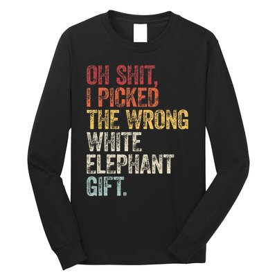 Oh Shit Best White Elephant Gifts Long Sleeve Shirt