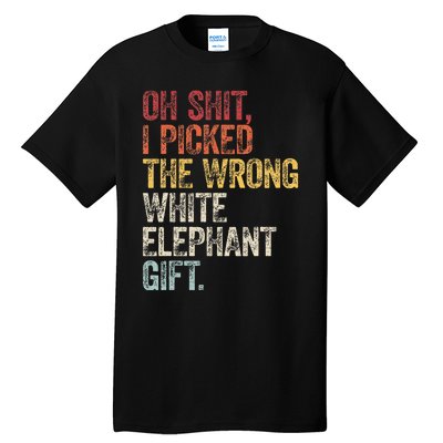 Oh Shit Best White Elephant Gifts Tall T-Shirt