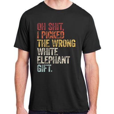 Oh Shit Best White Elephant Gifts Adult ChromaSoft Performance T-Shirt