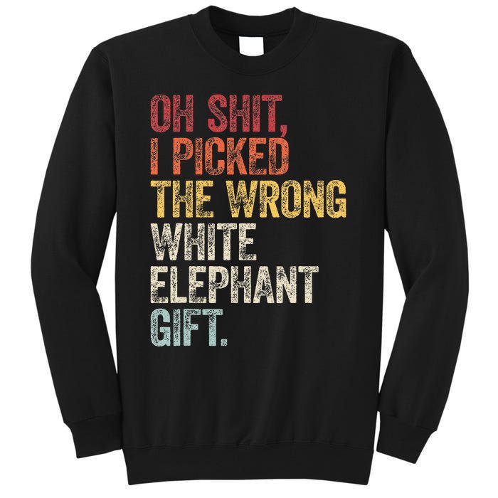 Oh Shit Best White Elephant Gifts Tall Sweatshirt