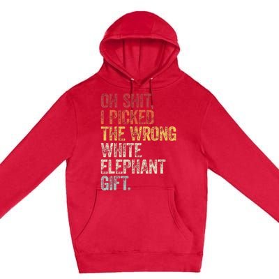 Oh Shit Best White Elephant Gifts Premium Pullover Hoodie