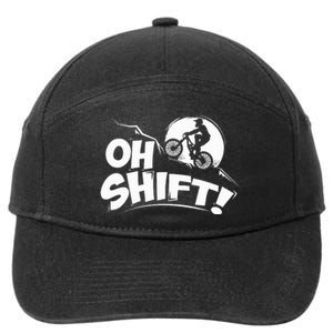 Oh Shift! Bicycle Gift For Bike Riders & Cyclists 7-Panel Snapback Hat