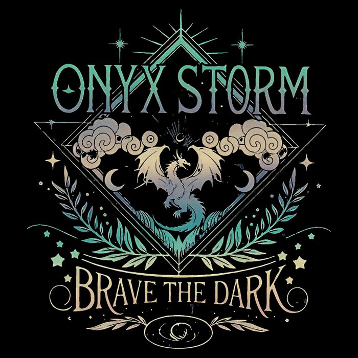 Onyx Storm Brave The Dark Fourth Wingg Basgiath War Collegee Swea Poster