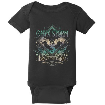 Onyx Storm Brave The Dark Fourth Wingg Basgiath War Collegee Swea Baby Bodysuit