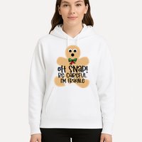 Off Snap! Be Careful IM Fragile Christmas Design Hoodie