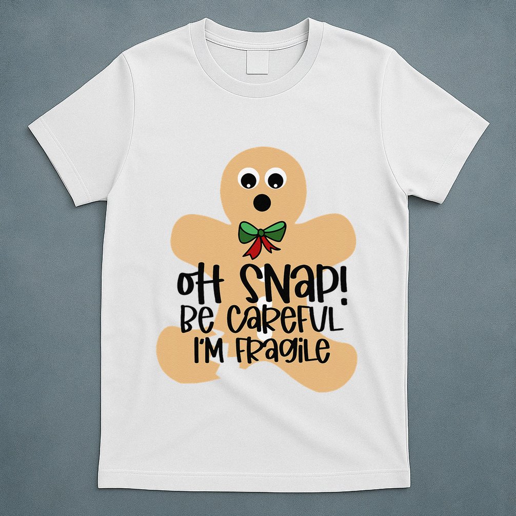 Off Snap! Be Careful IM Fragile Christmas Design T-Shirt