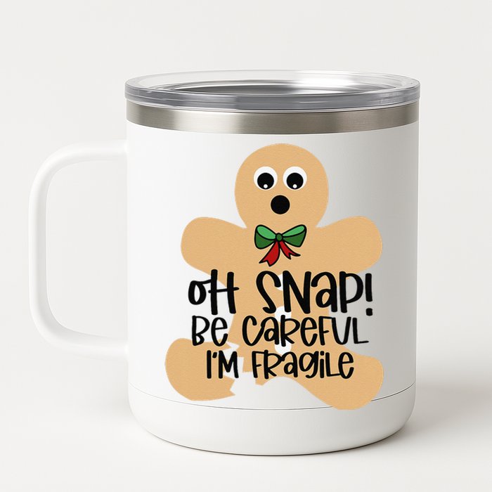 Off Snap! Be Careful IM Fragile Christmas Design 12 oz Stainless Steel Tumbler Cup