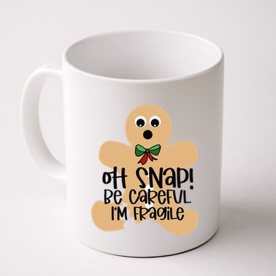 Off Snap! Be Careful IM Fragile Christmas Design Mug