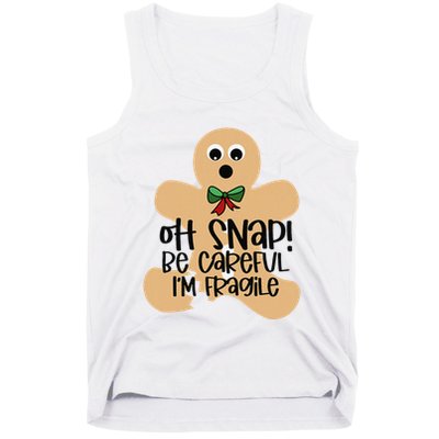 Off Snap! Be Careful IM Fragile Christmas Design Tank Top
