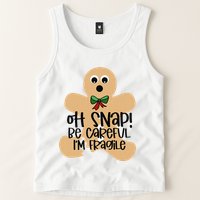 Off Snap! Be Careful IM Fragile Christmas Design Tank Top