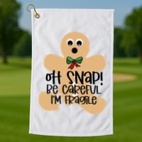Off Snap! Be Careful IM Fragile Christmas Design Golf Towel