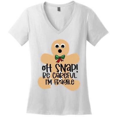 Off Snap! Be Careful IM Fragile Christmas Design Women's V-Neck T-Shirt