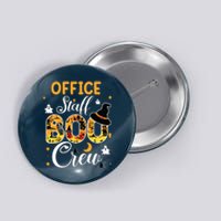 Office Staff Boo Crew Funny Halloween Matching Costume Button