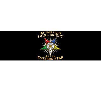 Oes Shine Bright Order Of The Eastern Star Bumper Sticker