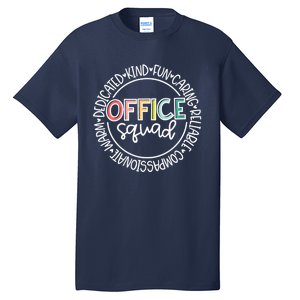 Office Staff Coworker Office Squad Tall T-Shirt