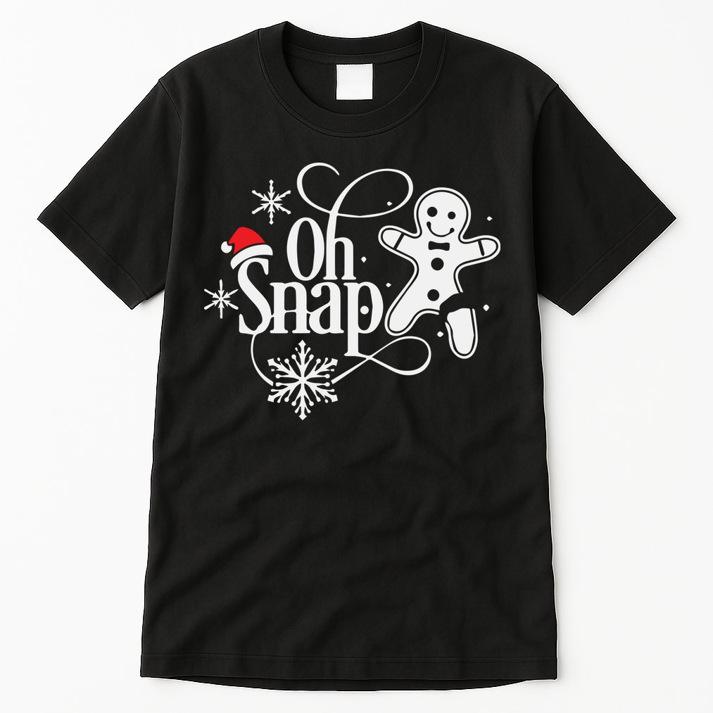 Oh Snap Christmas Christmas Shirt Tall T-Shirt