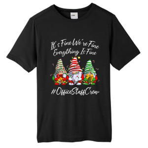 Office Staff Crew Funny Everything Is Fine Christmas Gnomie Tall Fusion ChromaSoft Performance T-Shirt