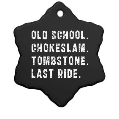 Old School Chokeslam Tombstone Last Ride Ceramic Star Ornament