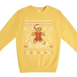 Oh Snap Cookie Ugly Christmas Sweater Gift Funny Christmas Gift Premium Crewneck Sweatshirt