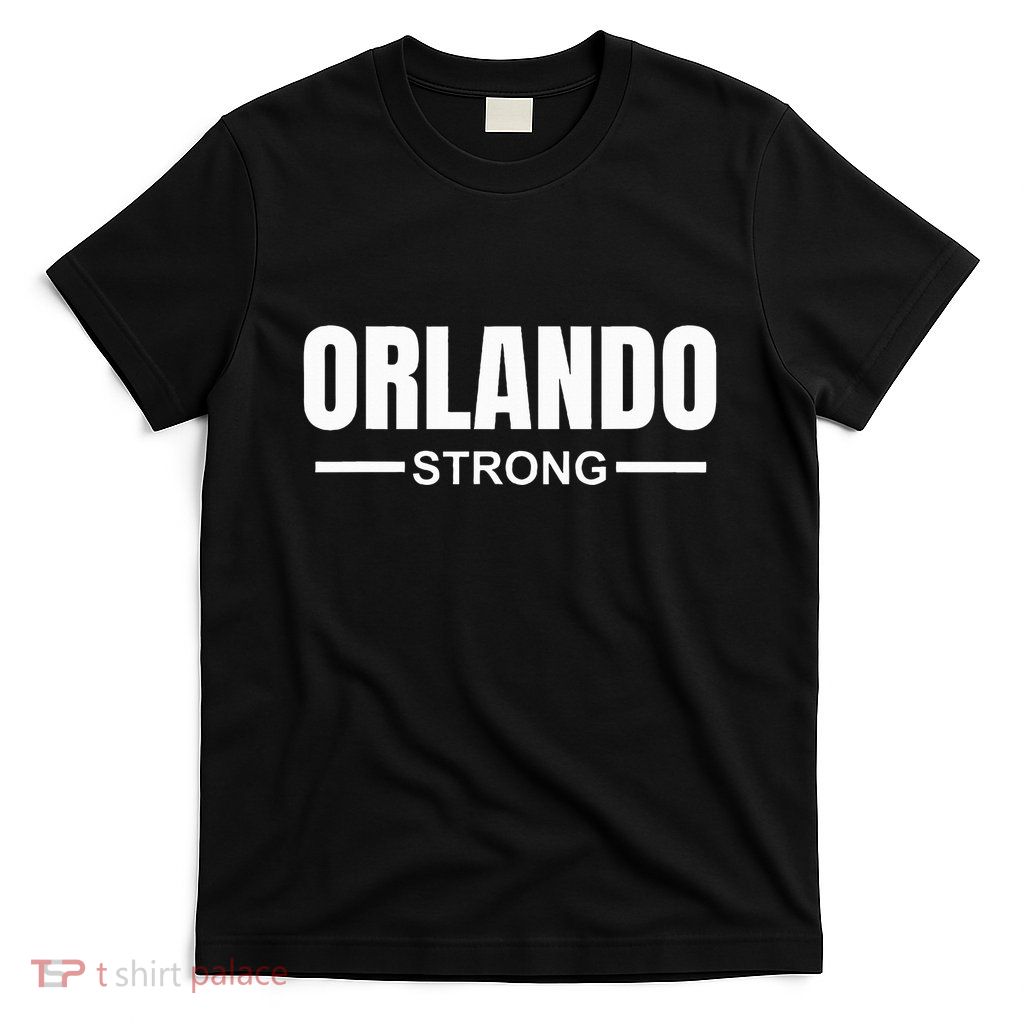 Orlando Strong Community Strength Prayer & Support Florida T-Shirt