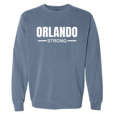 Orlando Strong Community Strength Prayer & Support Florida Garment-Dyed Sweatshirt