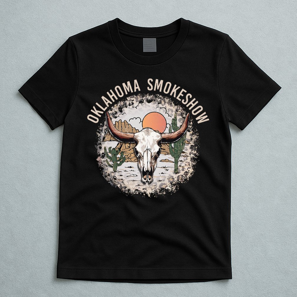 Oklahoma Smokeshow Deserts West Cactus T-Shirt