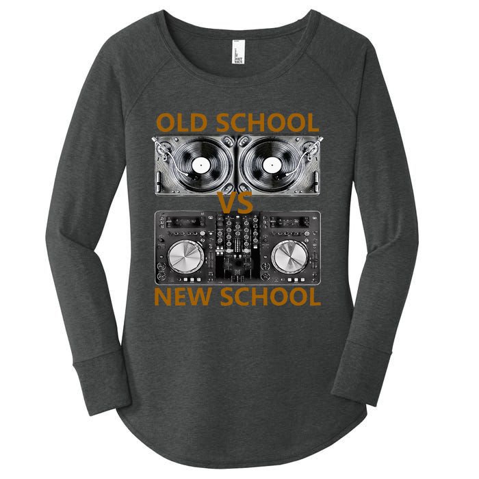 Old School Dj Vs New School Dj  Housedance Music Women's Perfect Tri Tunic Long Sleeve Shirt