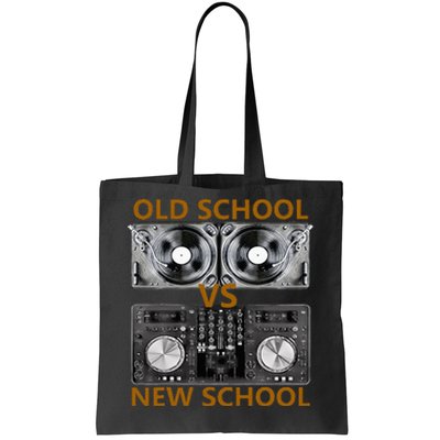 Old School Dj Vs New School Dj  Housedance Music Tote Bag