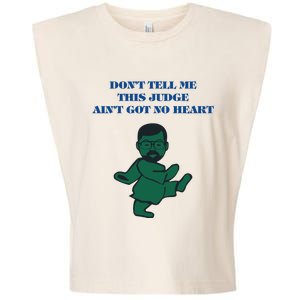 Oj Simpson Dead Dont Tell Me This Judge Garment-Dyed Women's Muscle Tee