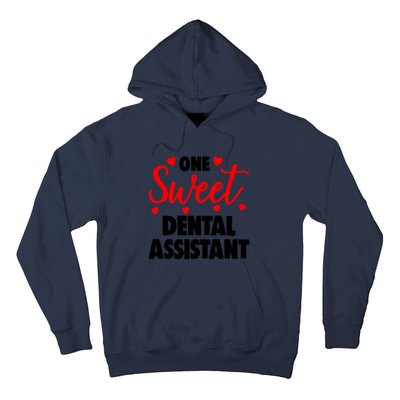 One Sweet Dental Assistant Funny Valentines Day Gift Hoodie