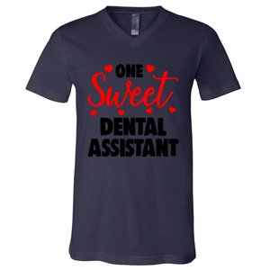 One Sweet Dental Assistant Funny Valentines Day Gift V-Neck T-Shirt